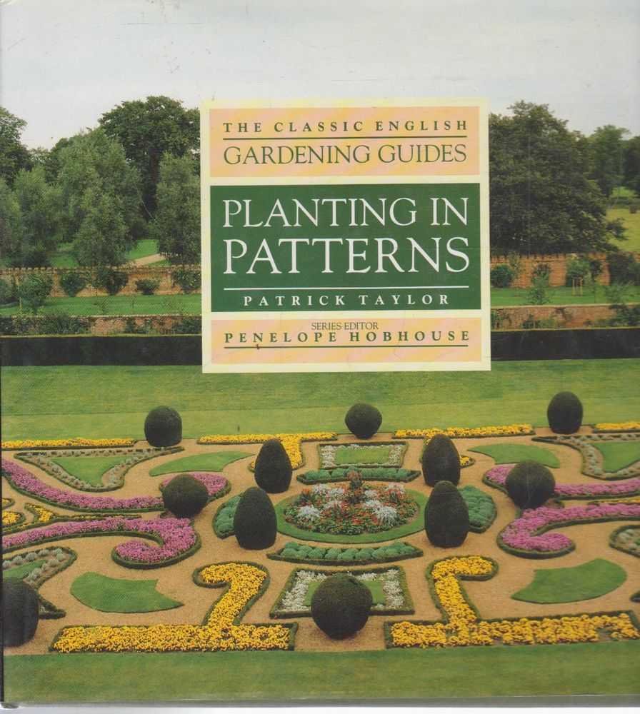Classic English Gardening Guide: Planting in Patterns for Beautiful Landscapes – Perfect for Flower Beds, Vegetable Gardens & Landscape Design