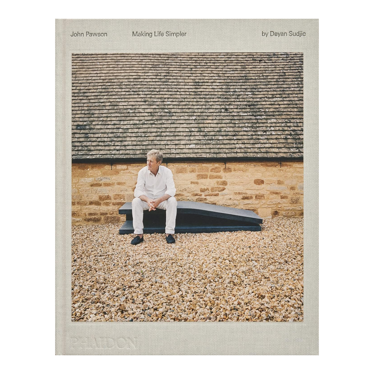 John Pawson: Making Life Simpler - Minimalist Home Decor & Lifestyle Book | Perfect for Modern Interior Design & Simple Living Inspiration