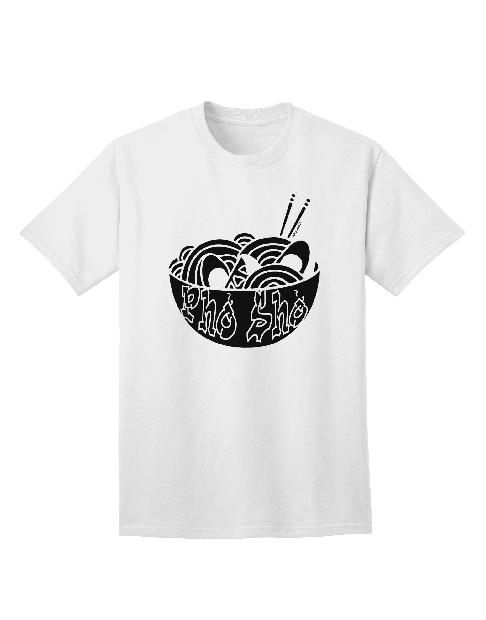 TOOLOUD Pho Sho Vietnamese Soup Bowl T-Shirt - Funny Vietnam Foodie Cook Chef Gift for Adults - Perfect for Cooking Enthusiasts & Asian Food Lovers