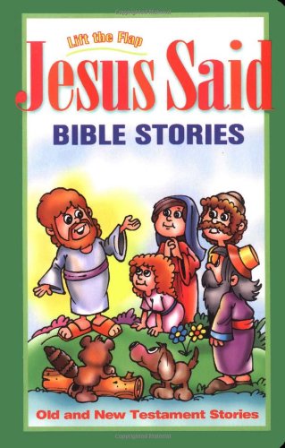 Jesus Said: Bible Stories for Kids - Old and New Testament Tales | Christian Children's Books, Sunday School Lessons & Family Devotionals
