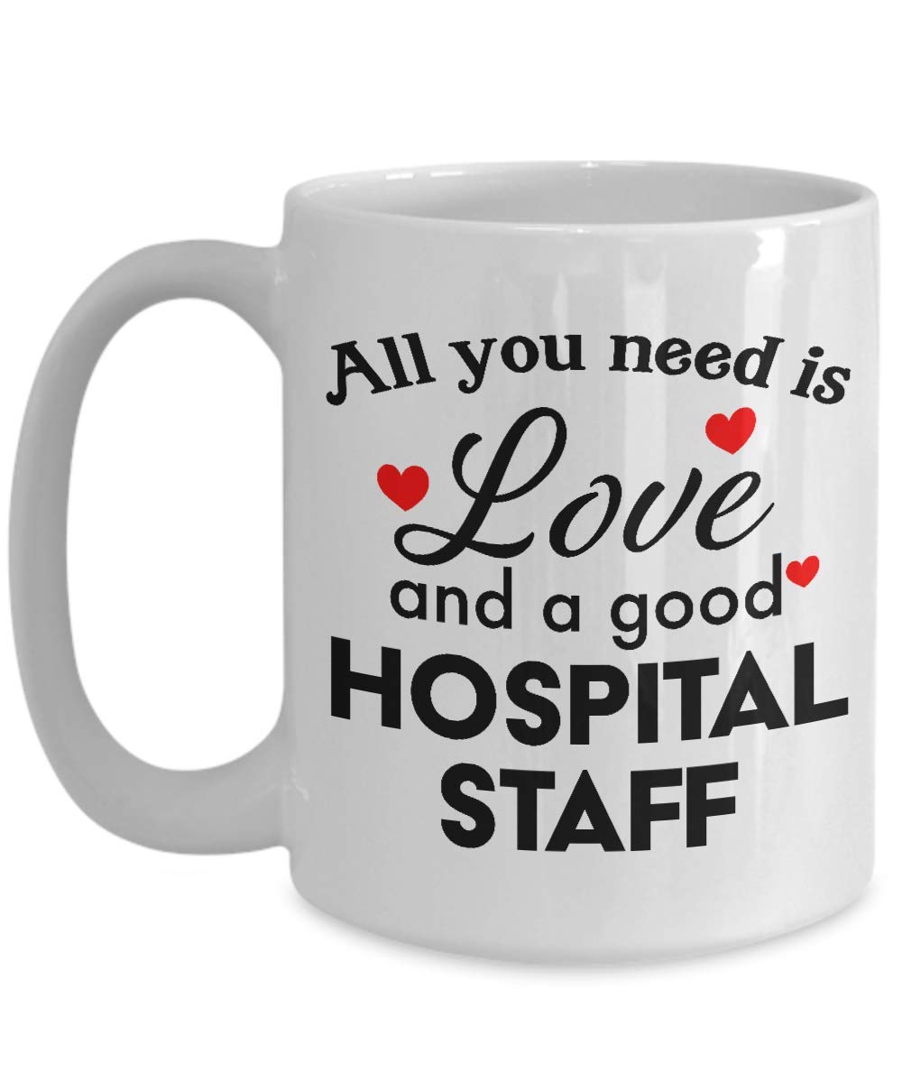 Funny Coffee Mug Gift for Hospital Staff - Best Humorous Present for Men, Women, Friends, Coworkers, Dad, Mom - Perfect for Birthday, Christmas, Thank You, Appreciation Day, Retirement - 15oz Ceramic Cup - Great for Nurses, Doctors, Healthcare Workers Break Room