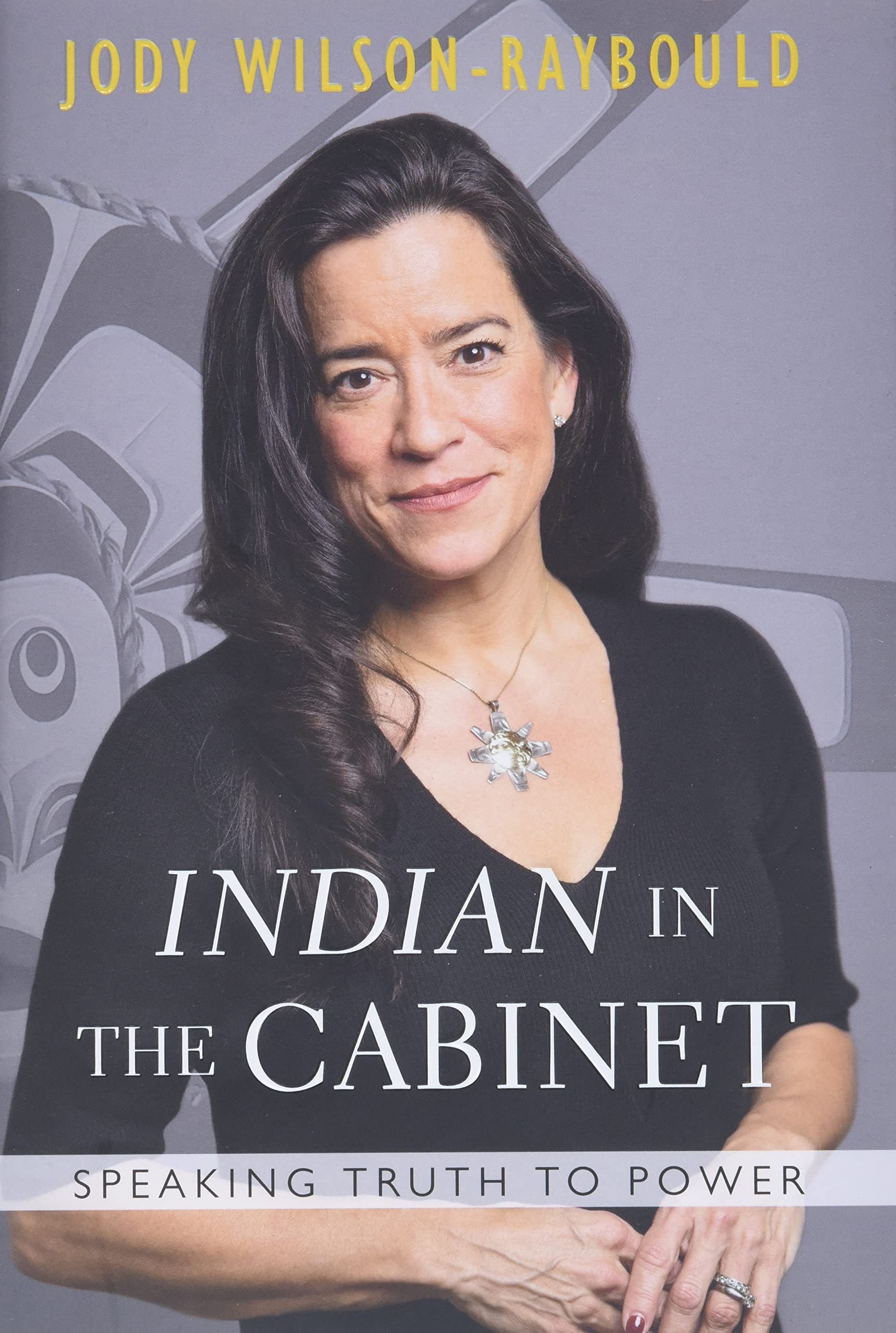 Indian in the Cabinet: Speaking Truth to Power - Political Memoir & Leadership Insights for Government Officials and Activists