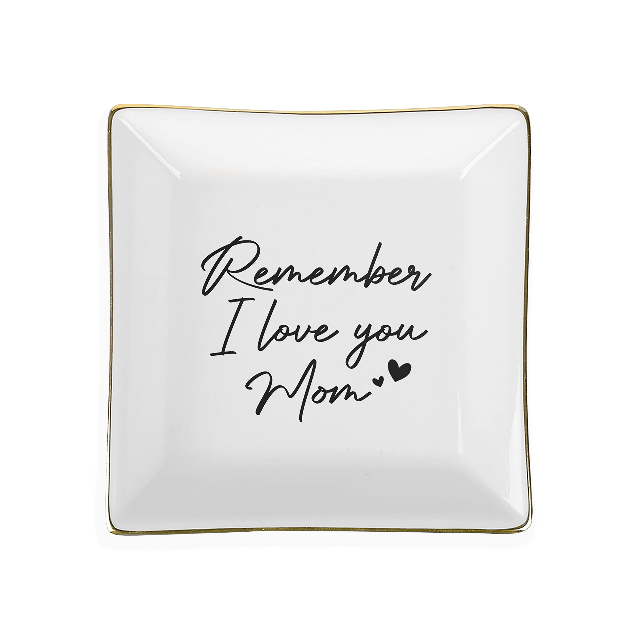 Remember I Love You Mom Ceramic Jewelry Tray - Heartfelt Birthday Gift for Mom from Daughter & Son | Mother's Day Present for Women | Perfect for Jewelry Storage, Vanity Decor & Keepsake Display
