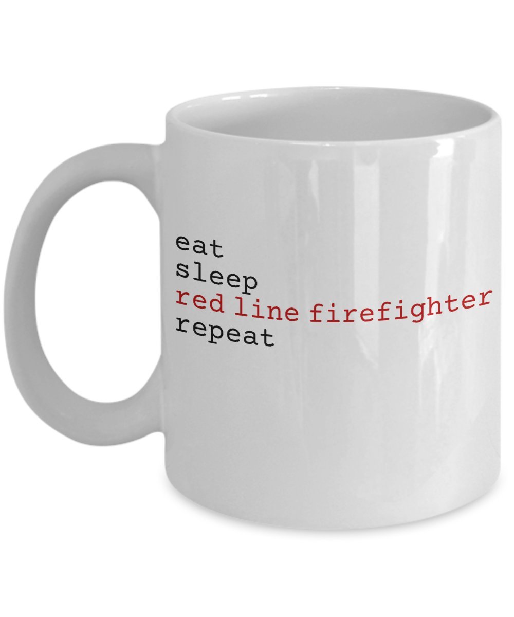 Eat Sleep Red Line Firefighter Repeat