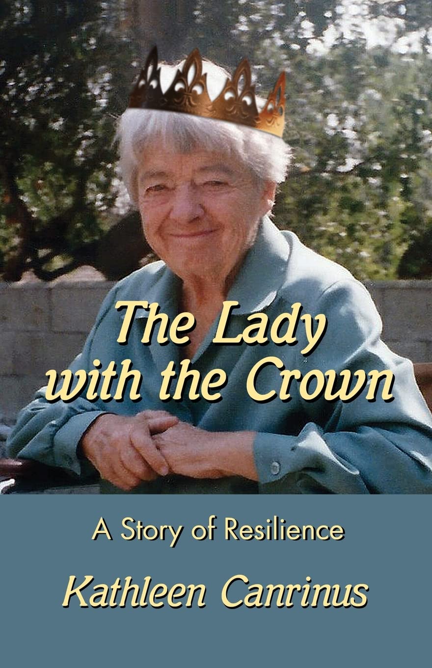 The Lady with the Crown: Inspiring Story of Resilience & Empowerment - Perfect for Book Clubs, Women's History Month, and Personal Growth Reading