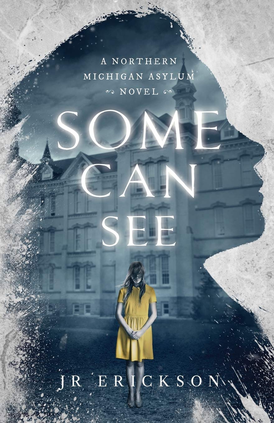 Some Can See: A Northern Michigan Asylum Novel - Psychological Thriller Book for Mystery Lovers | Perfect for Book Clubs & Dark Winter Reads