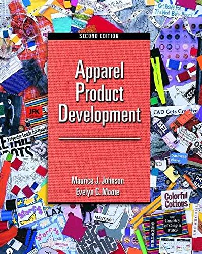 Apparel Product Development, 2nd Edition - Fashion Design Textbook for Clothing Manufacturing & Merchandising | Perfect for Students, Designers & Industry Professionals