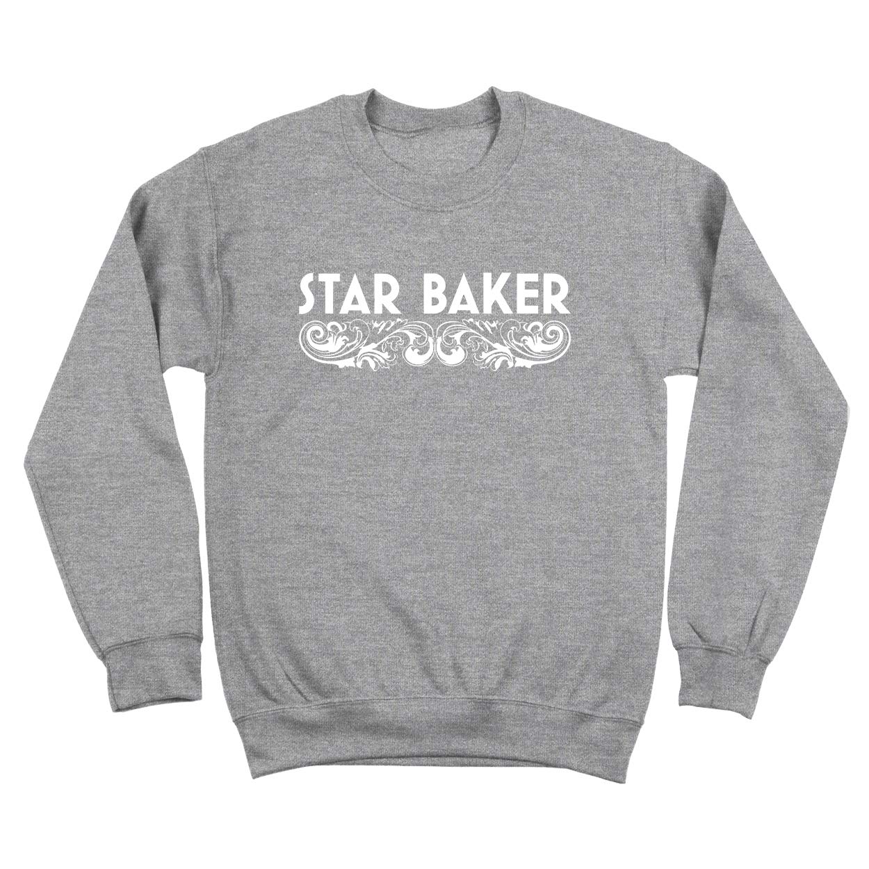 Star Baker Funny Cooking Sweatshirt for Men - Great American & British Baking Pastry Chef Gift - Perfect for Baking Enthusiasts & Kitchen Humor Lovers