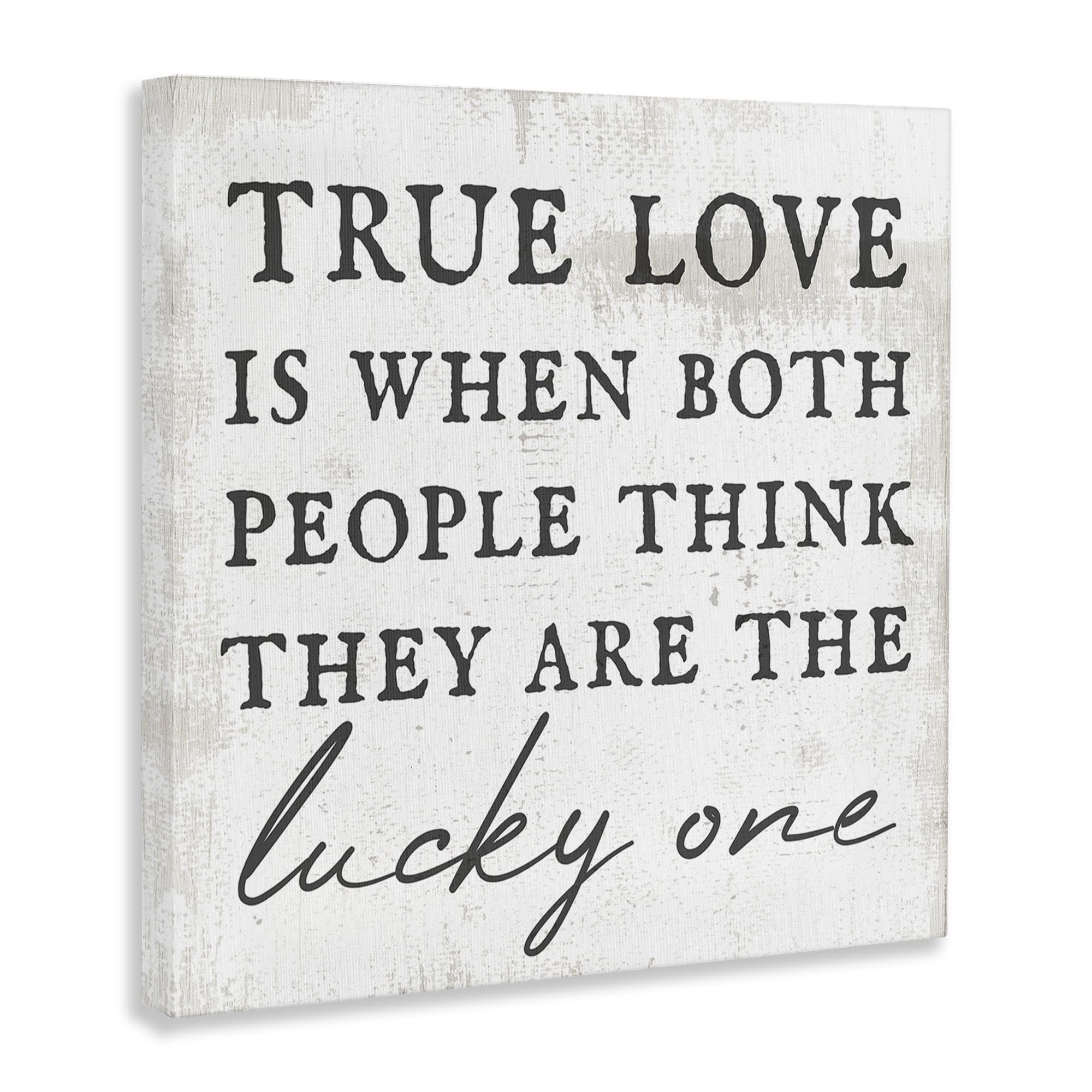 Stupell Industries True Love Romantic Phrase Canvas Wall Art - Handmade by Daphne Polselli - Perfect for Bedroom, Living Room & Wedding Decor - Lucky Couple Gift Idea