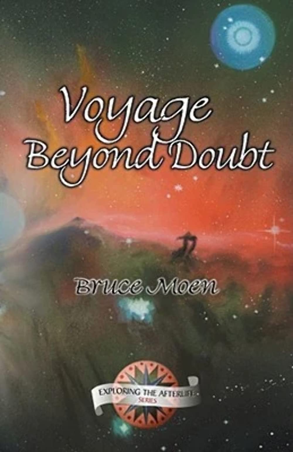 Voyage Beyond Doubt: Exploring the Afterlife - Spiritual Journey Book for Self-Discovery & Enlightenment | Perfect for Meditation, Yoga & Personal Growth