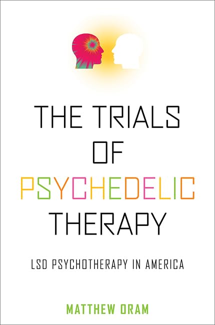 Psychedelic Therapy & LSD Psychotherapy in America: Clinical Trials, Mental Health Treatment & Healing Practices | For PTSD, Depression & Anxiety Relief