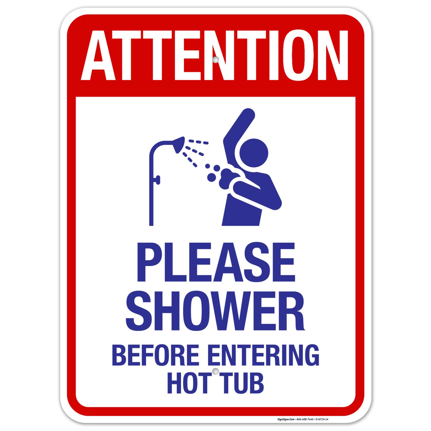 Attention Please Shower Before Entering Sign - 18x24 Inches Rust-Free Aluminum Pool Sign - Fade Resistant Indoor/Outdoor Use - Made in USA - Perfect for Swimming Pools, Spas & Public Restrooms