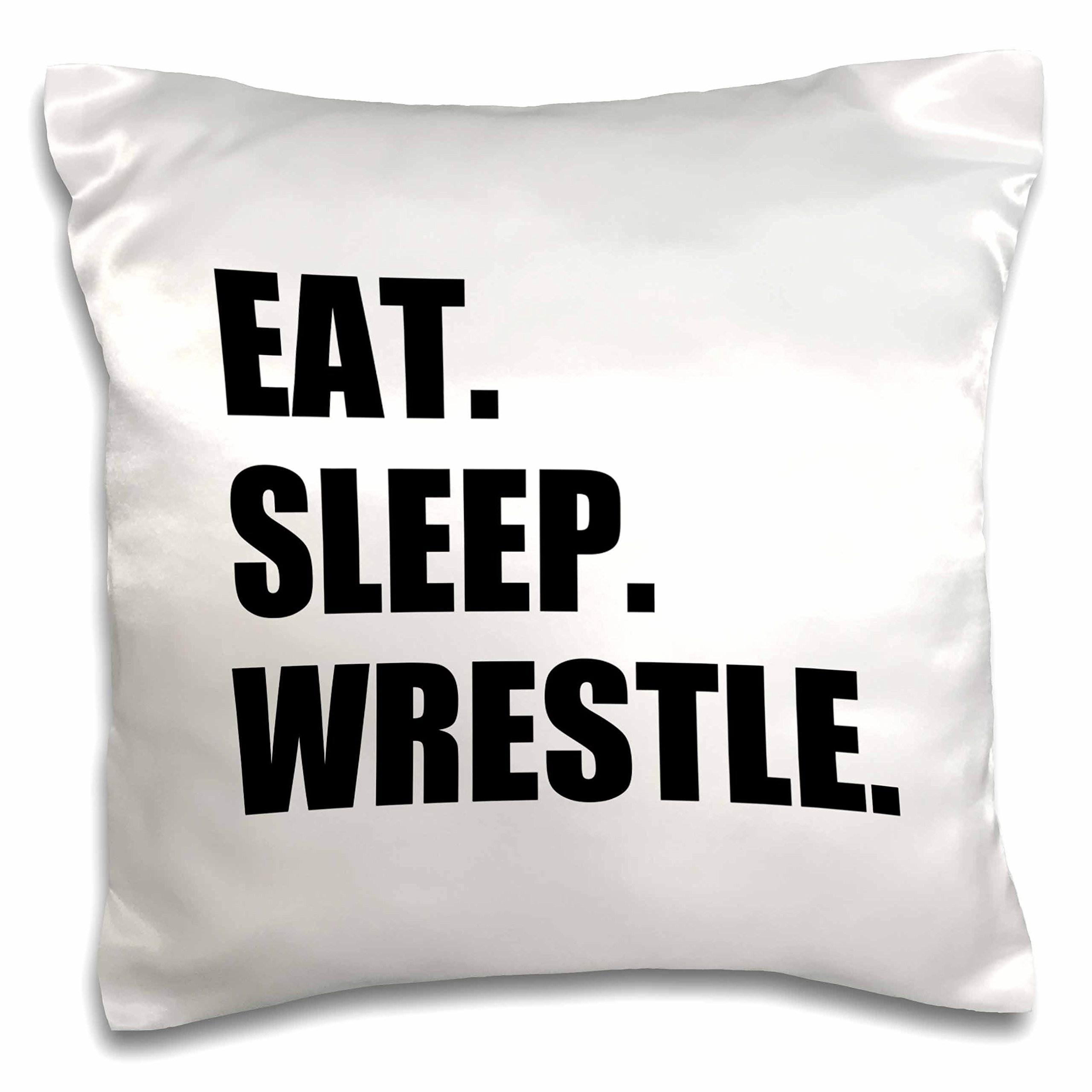 Eat Sleep Wrestle Black Text Wrestling Fan Pillow Case 16x16 Inch - Perfect for Wrestling Enthusiasts, Sports Lovers & Home Decor