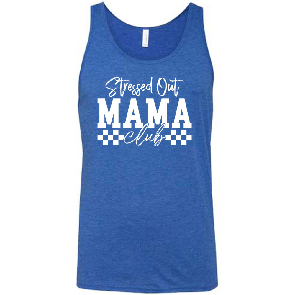 Stressed Out Mama Club Shirt - Comfortable Unisex T-Shirt for Moms | Perfect for Mother's Day, Parenting Groups & Relaxing at Home