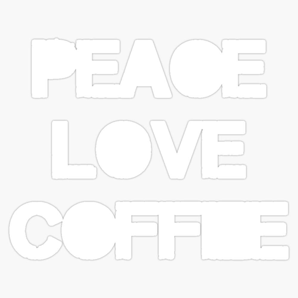 Funny Coffee Lover Sticker - 'Peace Love Coffee' & 'Caffeine Addict' Vinyl Decal - 5 Inch Waterproof Sticker for Laptop, Car, Window, Wall - Perfect Gift for Coffee Drinkers & Baristas - Great for Office, Home Decor or Coffee Shop