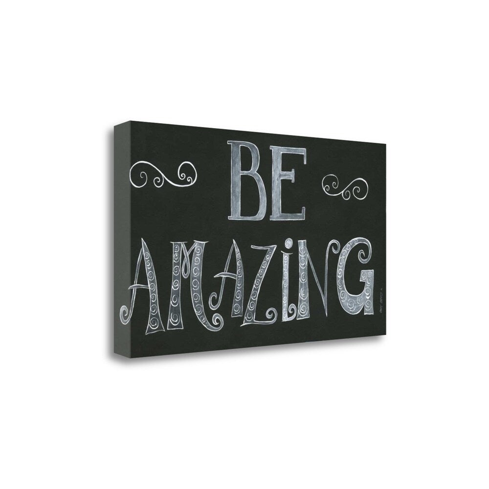 Be Amazing By Cindy Shamp - Fine Art Giclee Print on Gallery Wrap Canvas - Ready to Hang Wall Art - Perfect for Living Room, Bedroom & Office Decor