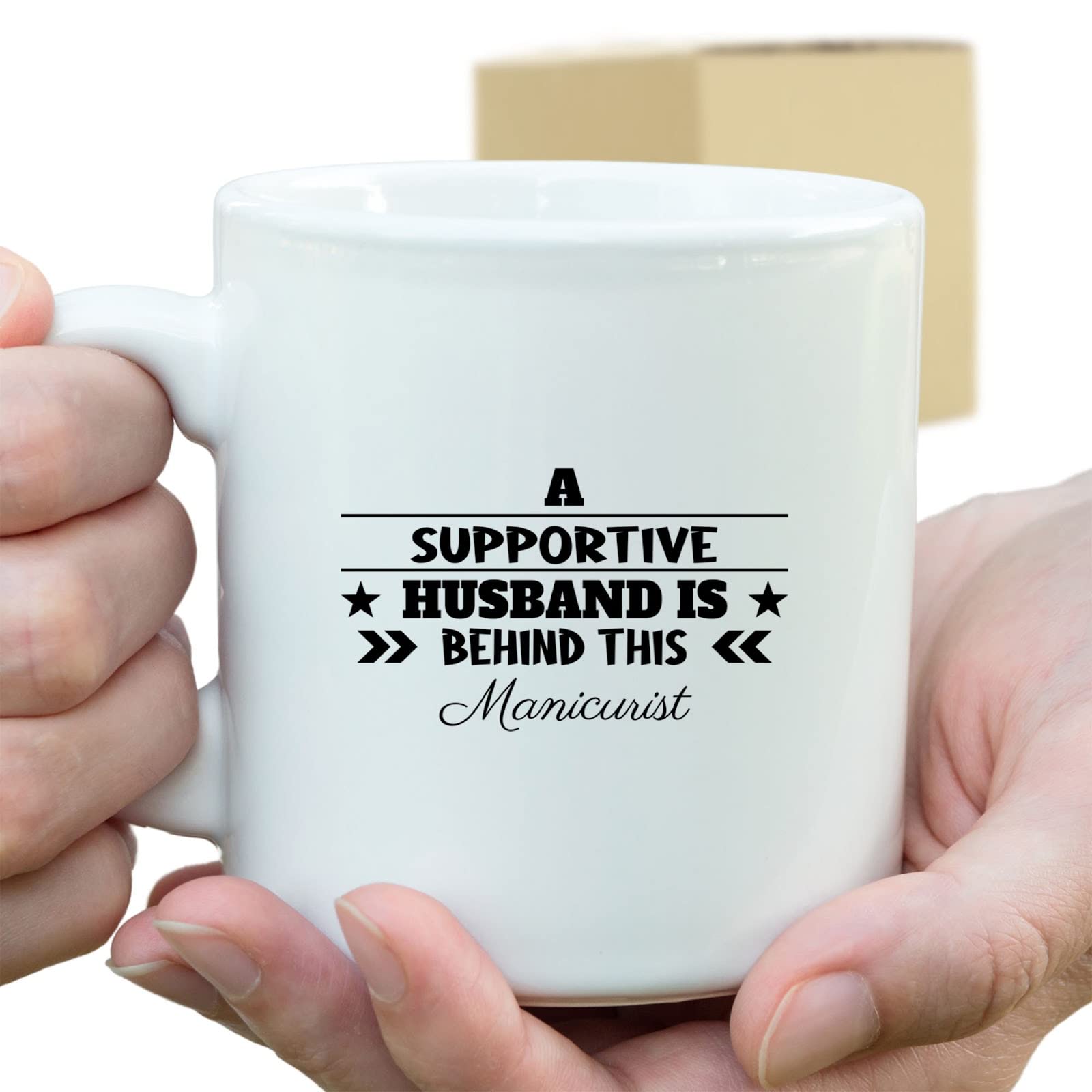 Funny Manicurist Coffee Mug - Valentine's Gift for Wife from Husband - Supportive Manicurist Cup for Nail Technicians - Perfect for Coffee Breaks at Salon or Home