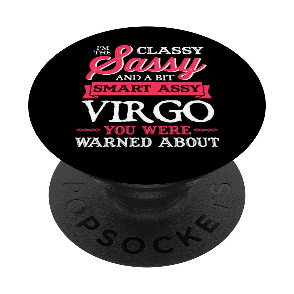 Funny Sassy Virgo Birthday Gifts - Zodiac Sign PopSockets PopGrip with Swappable Base for Phones & Tablets | Perfect Gift for Virgo Friends, Astrology Lovers & Phone Accessory Enthusiasts