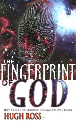 The Fingerprint of God by Hugh Ross: Scientific Evidence of the Creator - Revised Paperback Edition | Perfect for Christian Apologetics, Bible Study & Faith-Based Discussions