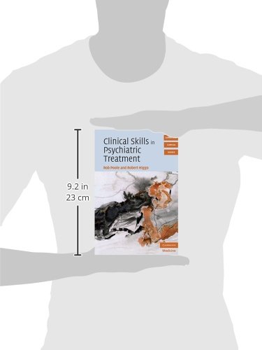 Clinical Skills in Psychiatric Treatment - Cambridge Clinical Guides | Essential Techniques for Mental Health Professionals | Ideal for Psychiatrists, Therapists, and Students