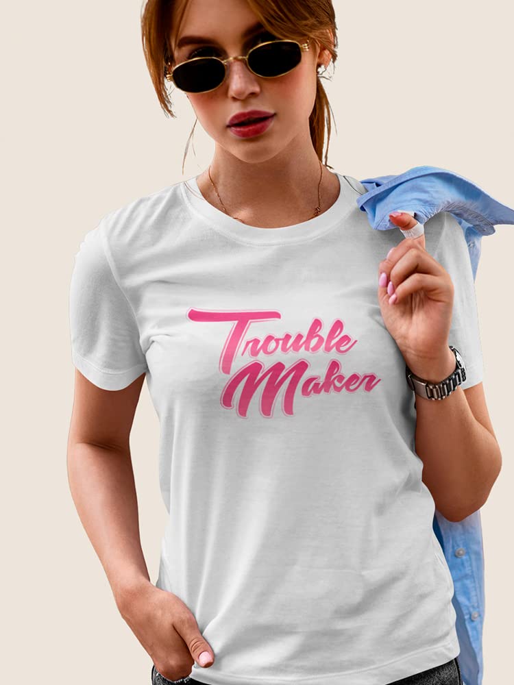 Smartprints Trouble Maker Trendy Quote Women's T-Shirt | Funny Sarcastic Graphic Tee for Women | Casual Outfit, Girls Night Out, Birthday Gift