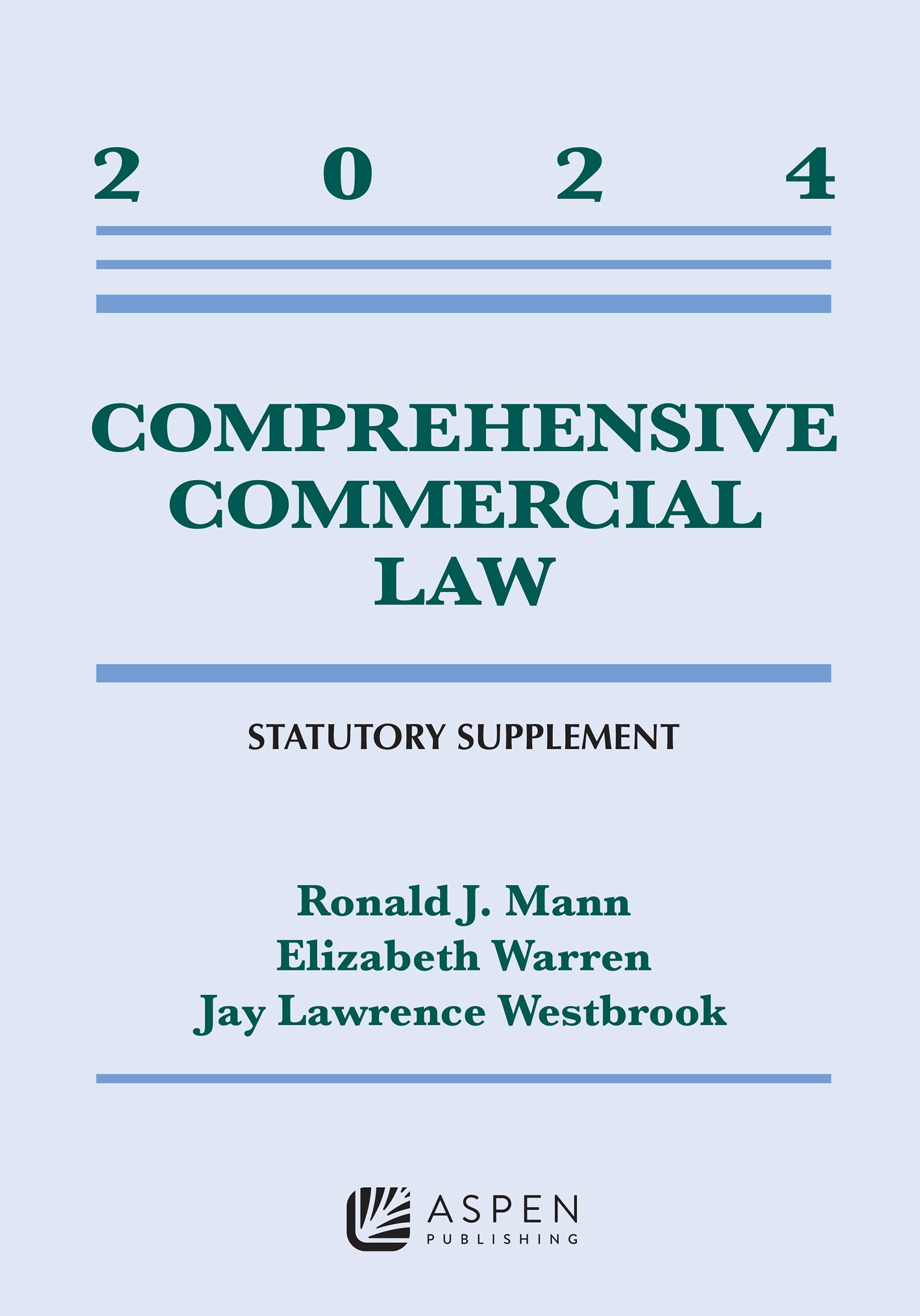 2024 Comprehensive Commercial Law Statutory Supplement - Latest Legal Reference for Business & Corporate Law | Ideal for Law Students, Attorneys, and Legal Professionals