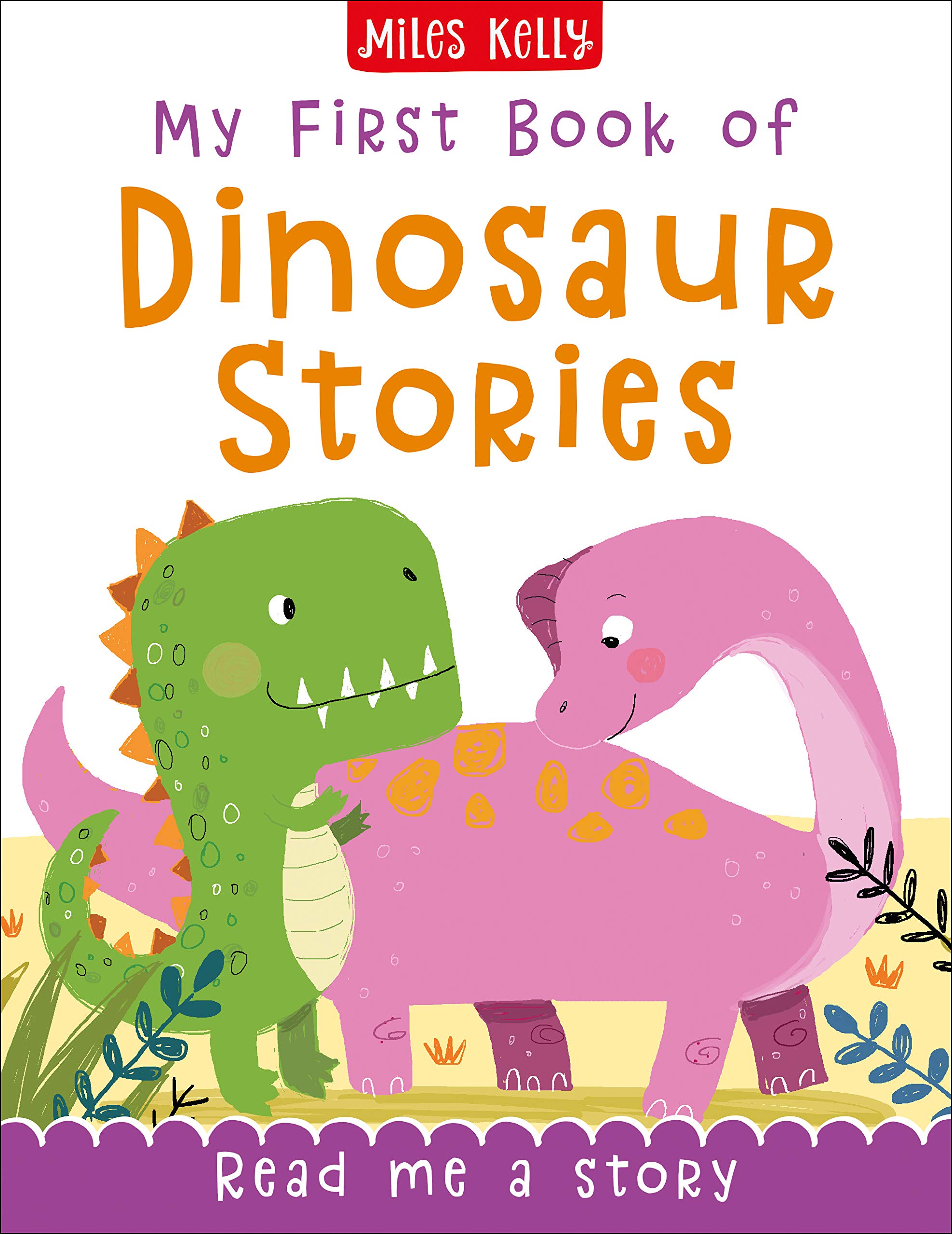 My First Book of Dinosaur Stories - Fun Educational Dinosaur Books for Kids Ages 3-5 | Bedtime Reading & Early Learning Adventure