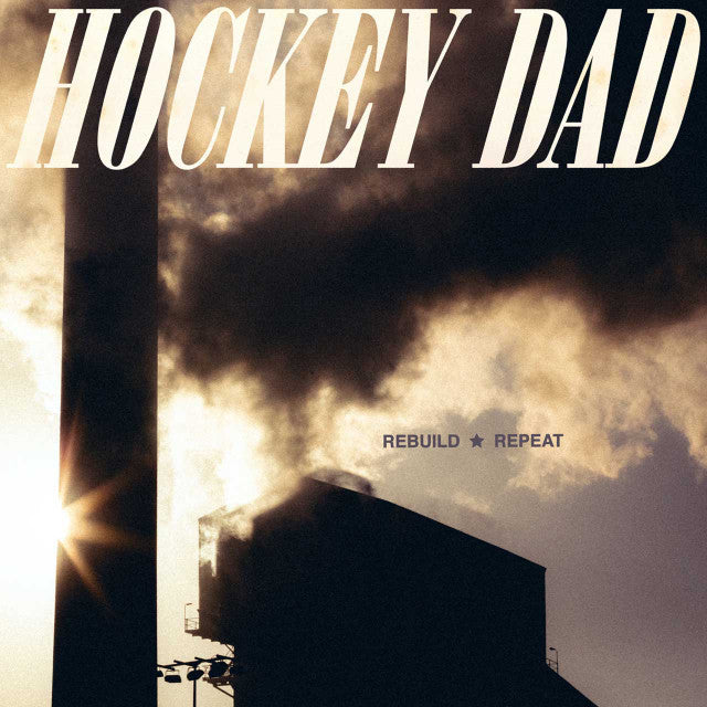 Hockey Dad Rebuild Repeat CD Album - Preorder Now | Punk Rock Music for Sports Fans, Workout & Road Trips