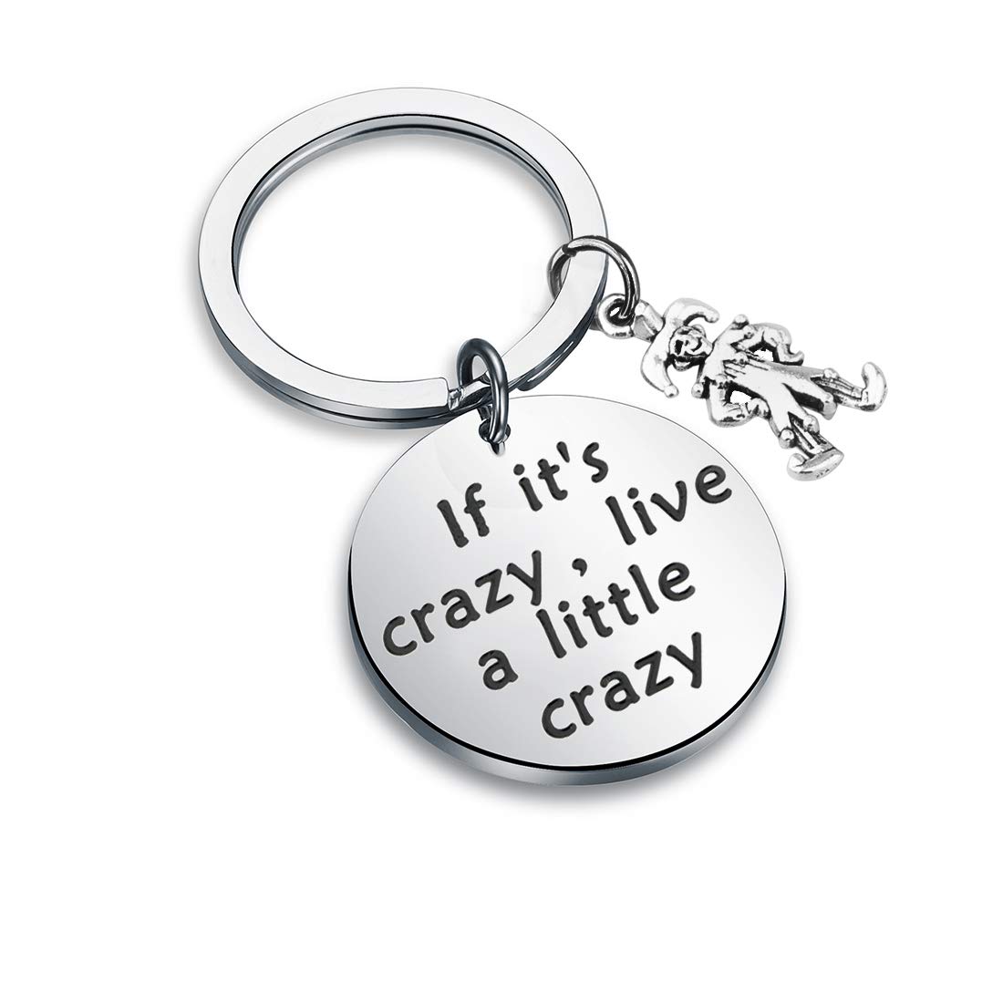 Funny Clown Keychain - Inspirational Movie Keyring Jewelry with 'If It's Crazy, Live A Little Crazy' Quote - Perfect for Gifts, Keychains Collection & Cosplay Accessories