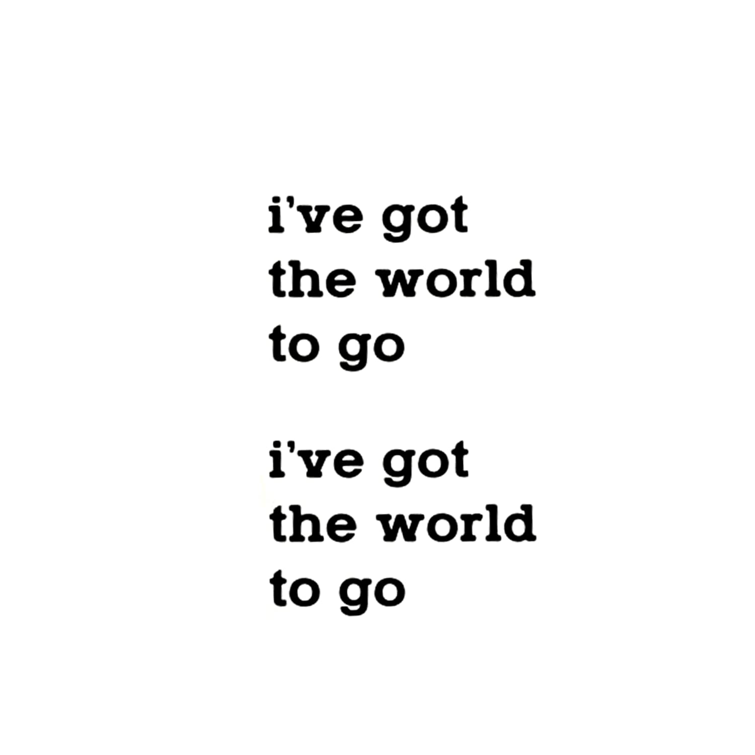 Simply Inked 'I've Got The World To Go' Temporary Tattoo - Inspirational Quote Design for Women, Men, Girls & Boys | Waterproof Fake Tattoo Sticker (2.5x4 Inch, Black, 2g) | Perfect for Parties, Festivals, Travel & Self-Expression