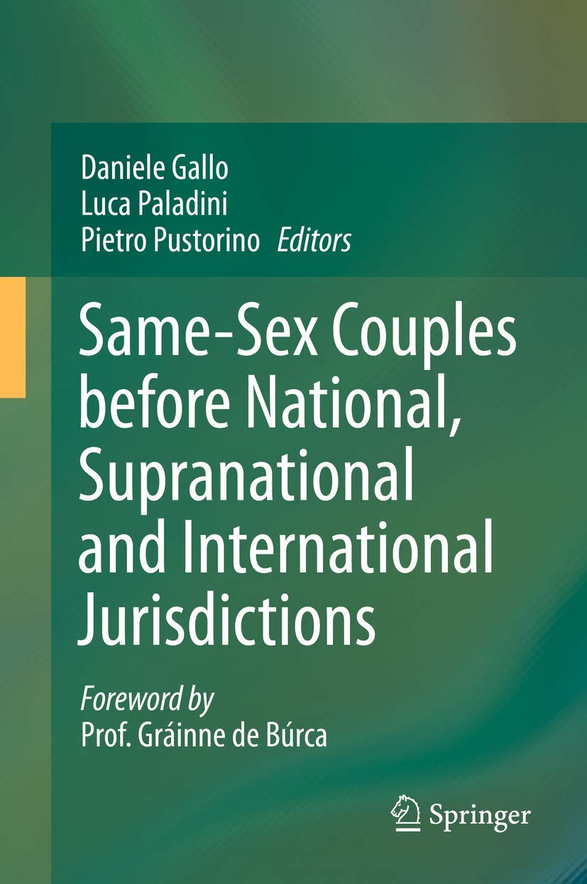 Same-Sex Couples Legal Rights: National, Supranational & International Jurisdiction Cases | LGBTQ+ Marriage Equality & Civil Rights Protection