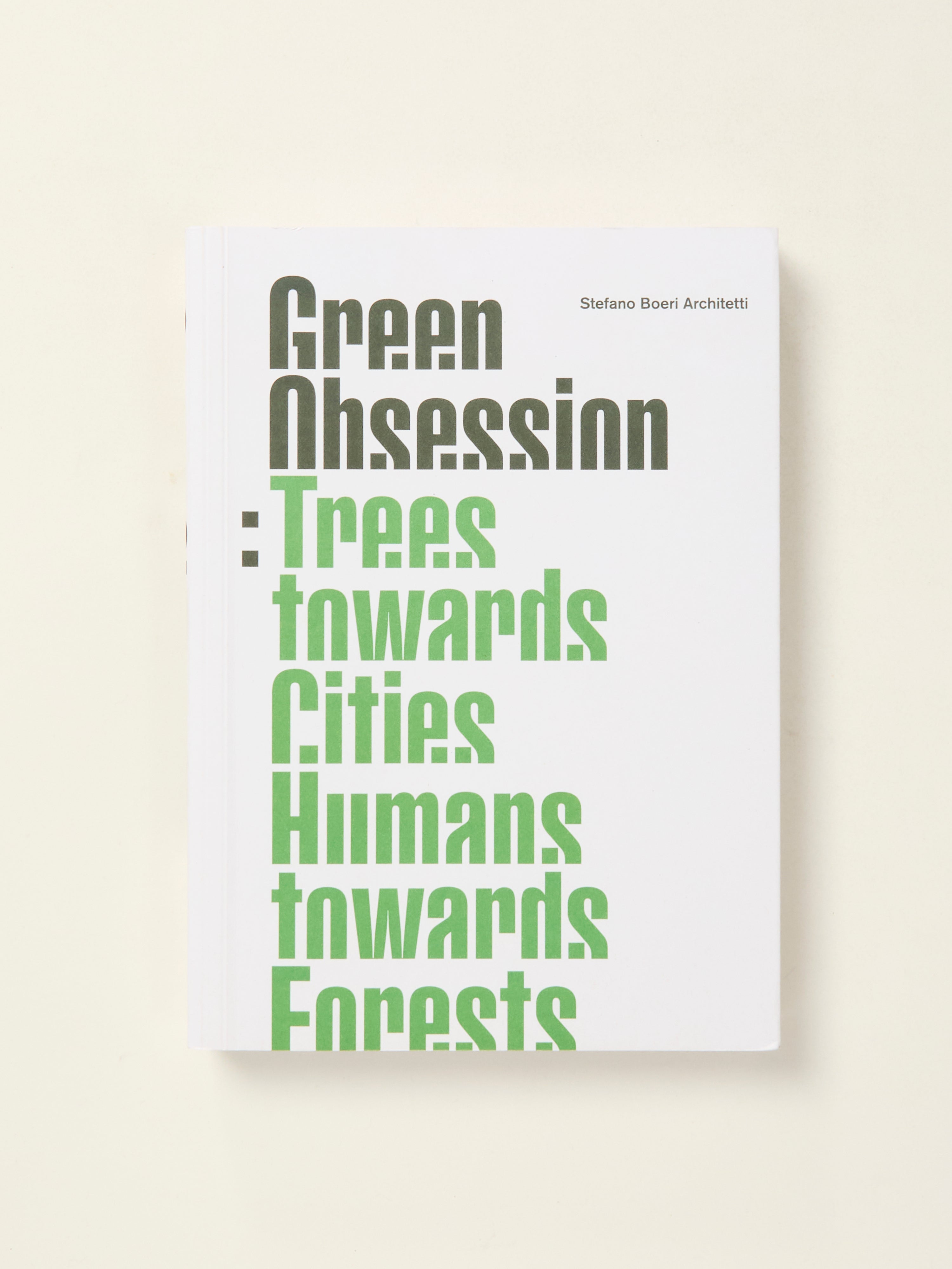 Green Obsession: Trees Towards Cities, Humans Towards Forests | Sustainable Urban Living & Eco-Friendly Home Decor