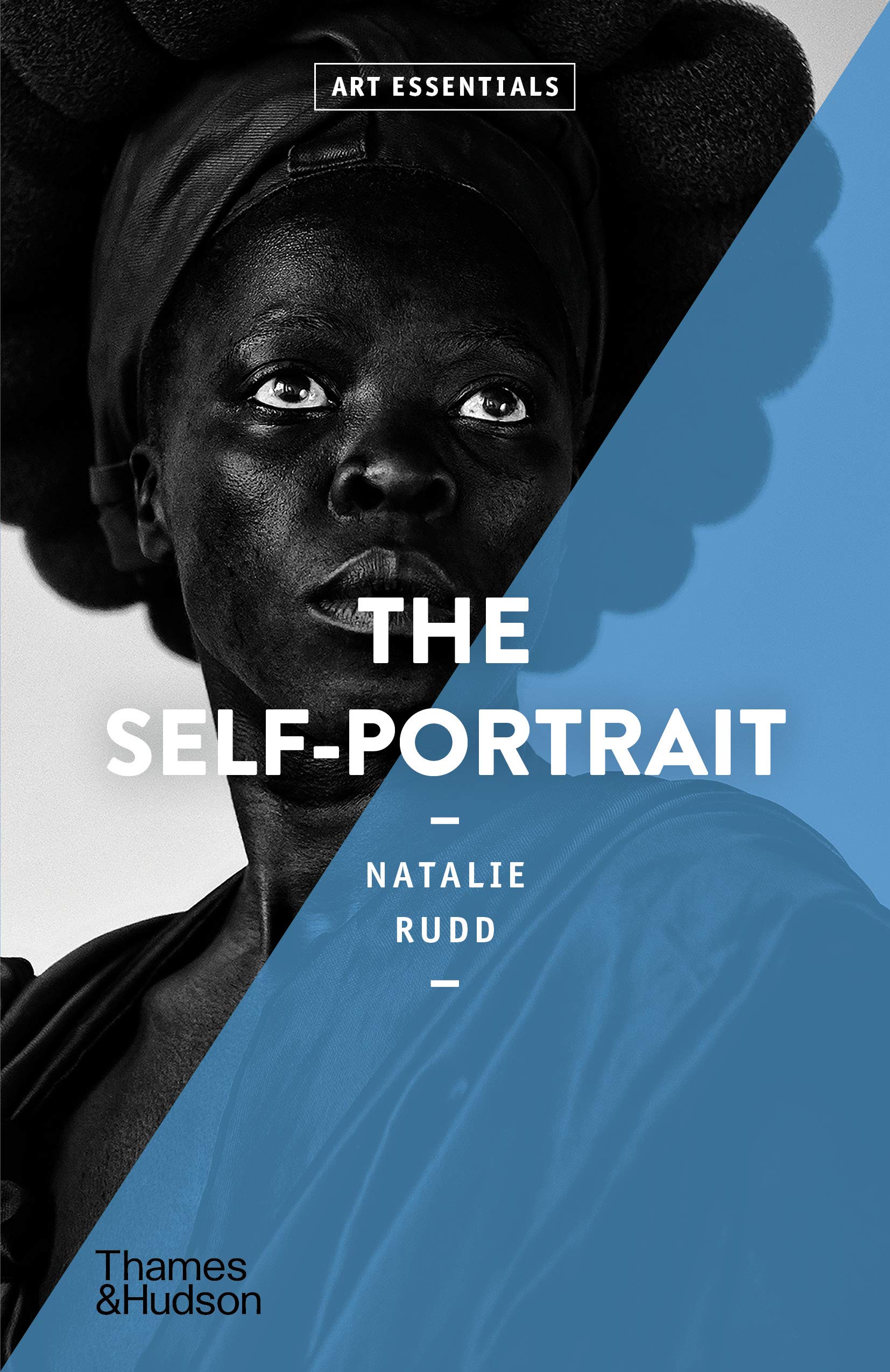 The Self-Portrait - Art Essentials Book 14 | History & Techniques of Self-Portraiture | Perfect for Art Students & Collectors
