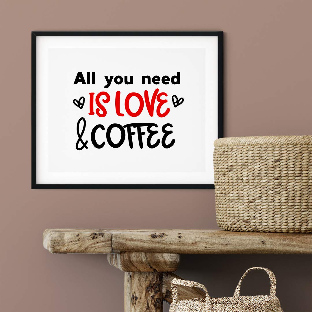 Designs ByLITA 'All You Need is Love and Coffee' 8x10 Inch Unframed Wall Art Print - Perfect for Coffee Bar Decor, Kitchen Wall Art & Cafe Themed Home Decor