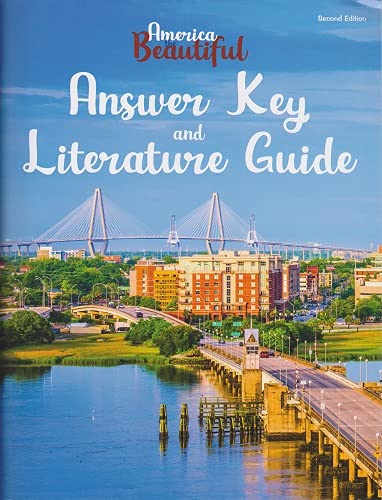 America the Beautiful Answer Key and Literature Guide - Study Aid for US History & Literature Classes, Homeschooling, and Book Clubs