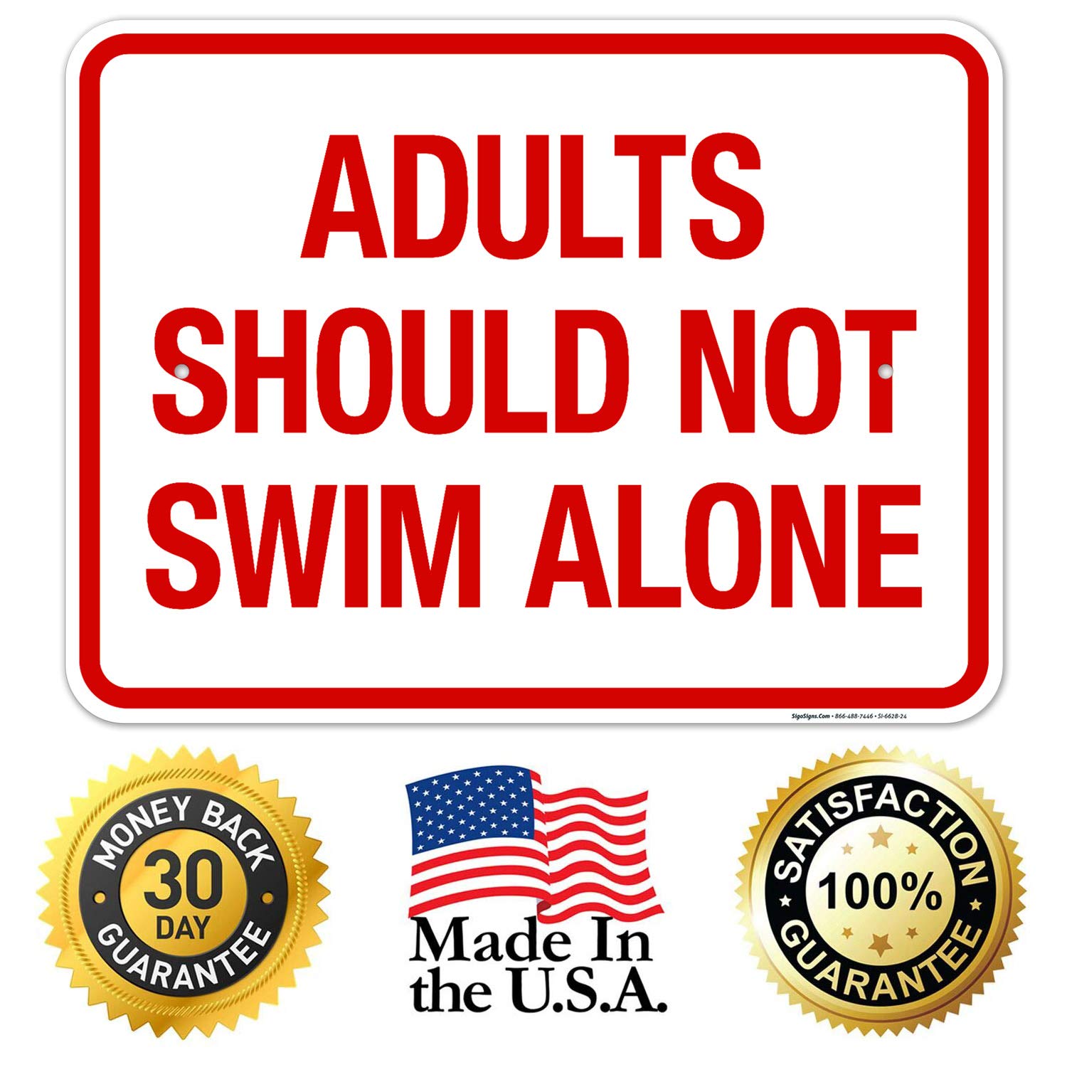 Pool Safety Sign - Adults Should Not Swim Alone Warning Sign, 18x24 Inches Rust-Free Aluminum for Indoor/Outdoor Use, Fade-Resistant & Durable, Made in USA - Perfect for Backyard Pools, Community Centers & Water Parks