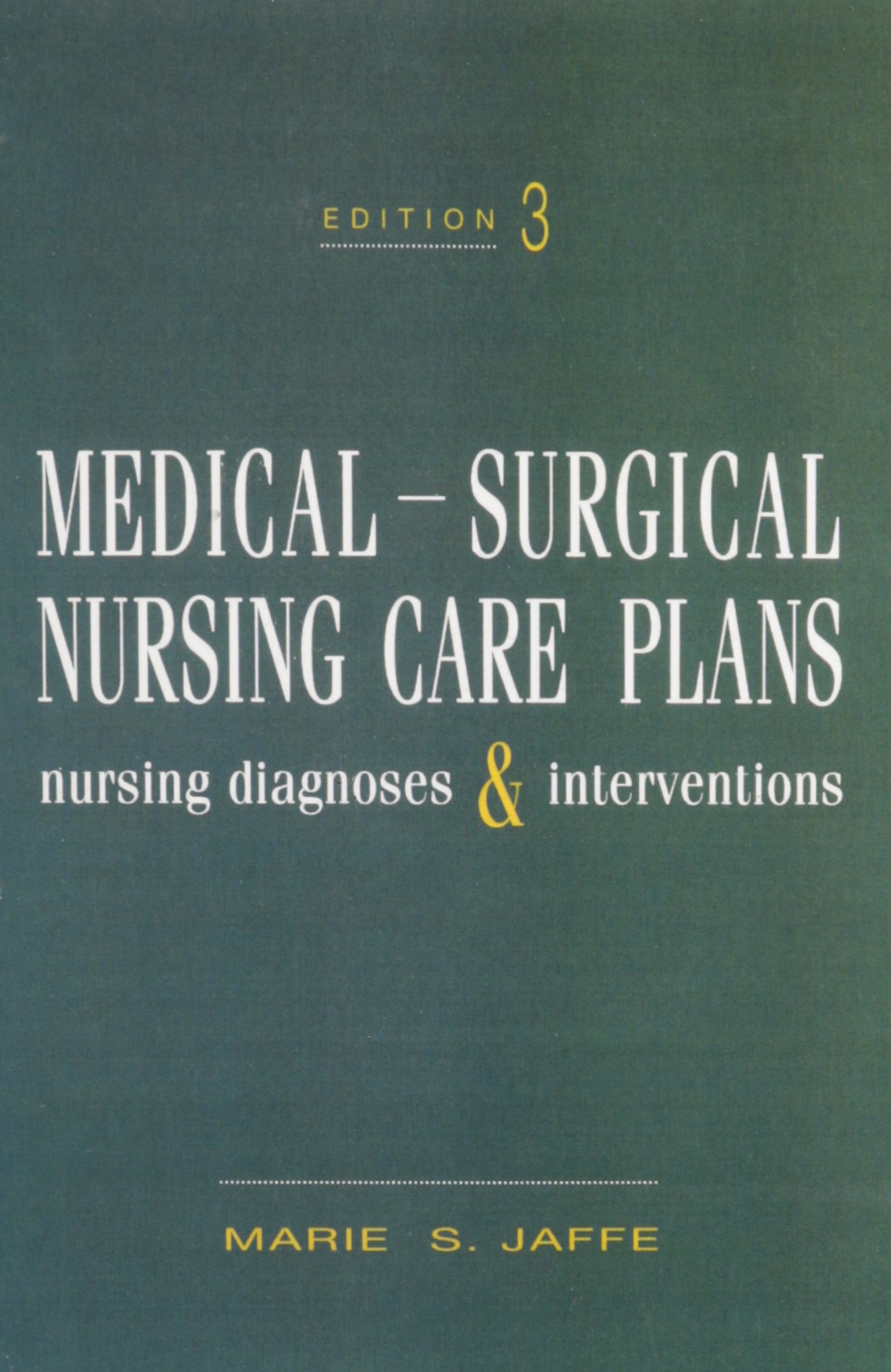 Medical-Surgical Nursing Care Plans: Nursing Diagnoses & Interventions Guide for Patient Care - Essential for Nurses, Students & Healthcare Professionals in Hospitals & Clinical Settings