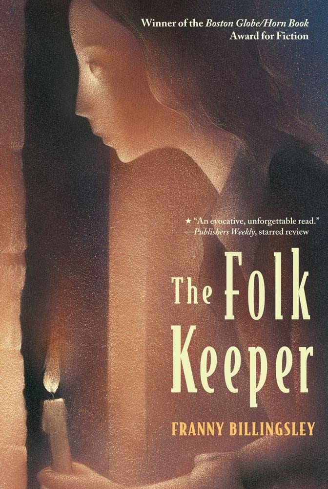 The Folk Keeper by Franny Billingsley - Paperback Fantasy Novel for Teens | Magical Adventure Story for Young Adults | Perfect for Book Clubs & Gift Giving