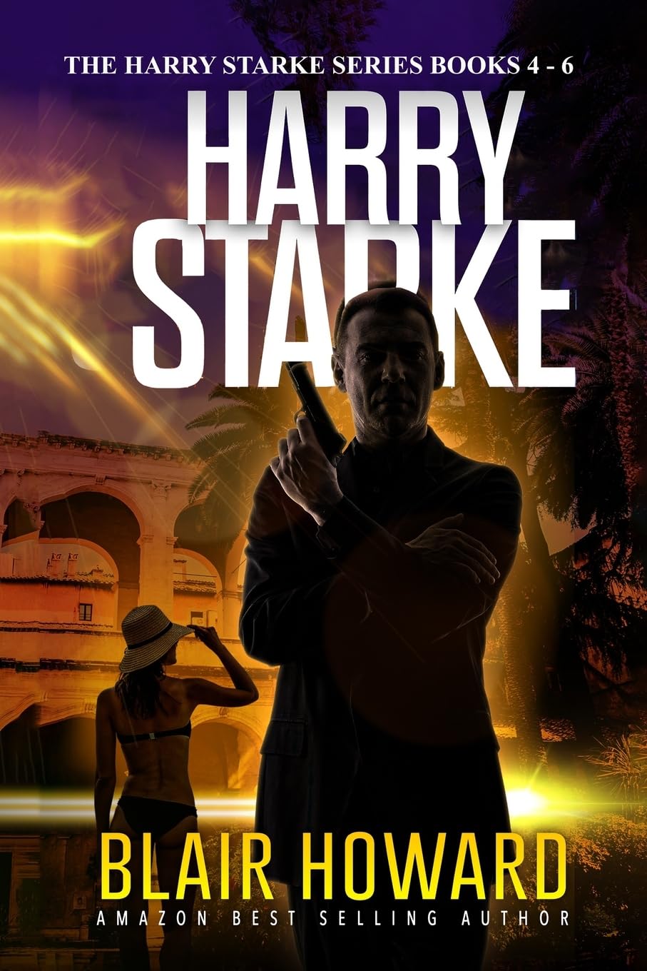 The Harry Starke Series: Books 4-6 | Crime Thriller Novels by Blair Howard | Perfect for Mystery Lovers & Book Club Discussions