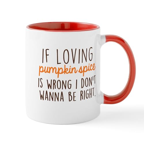 White/Red Inside - If Loving Pumpkin Spice Is Wrong, I Don Mugs