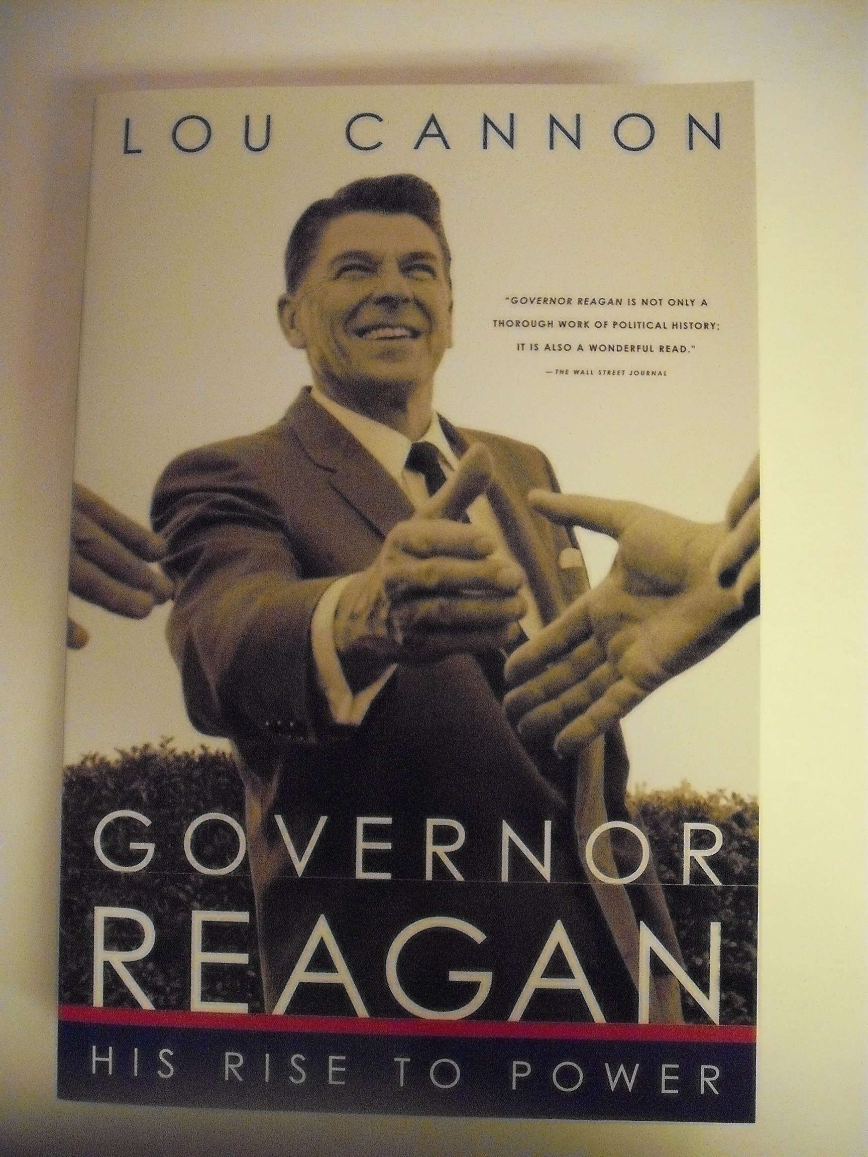 Governor Reagan: His Rise to Power - Biography of Ronald Reagan's Political Career - Perfect for History Buffs & Political Enthusiasts