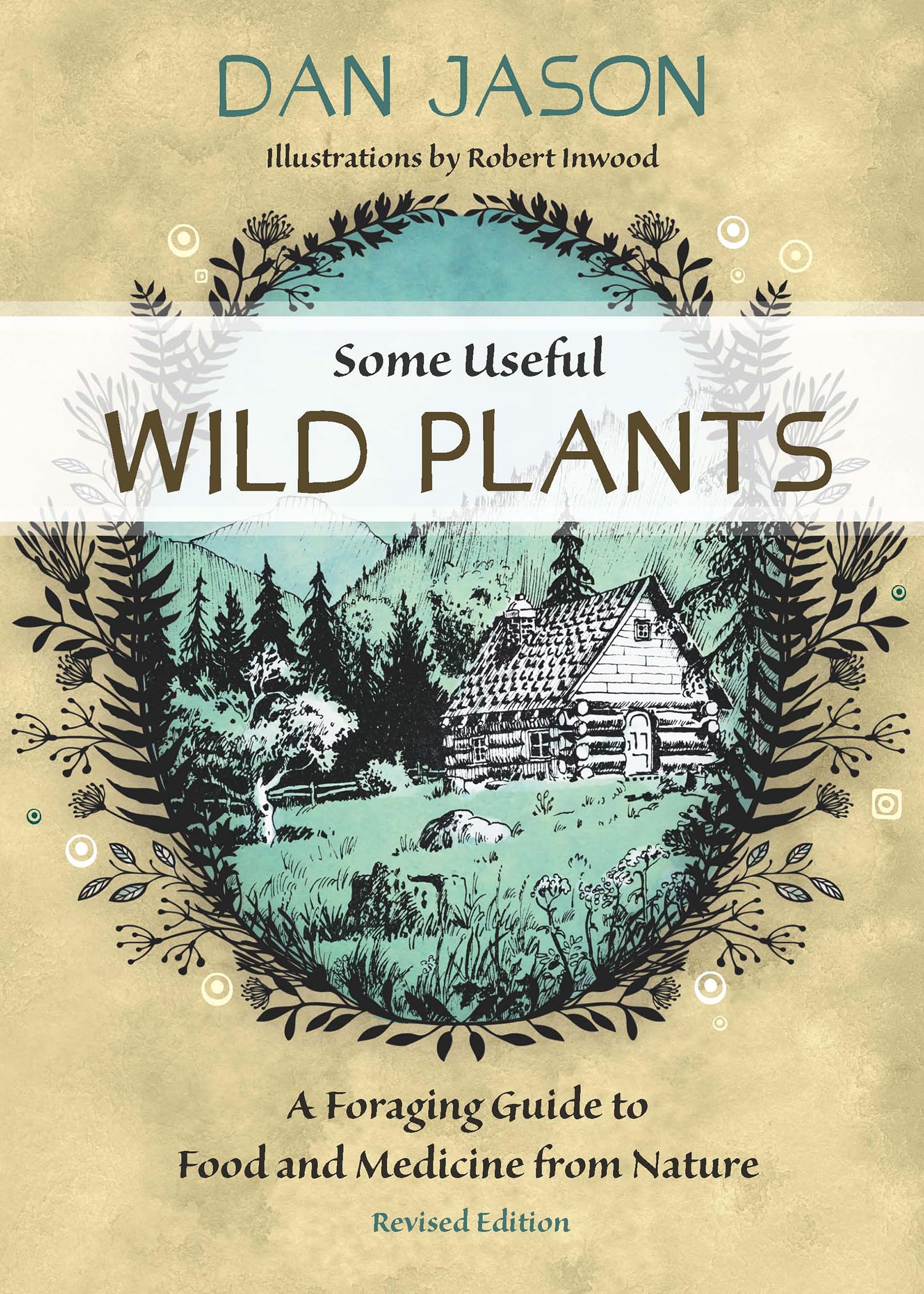 **Wild Edible & Medicinal Plants Guide: Foraging for Food and Natural Remedies | Outdoor Survival, Herbal Medicine & Homesteading**