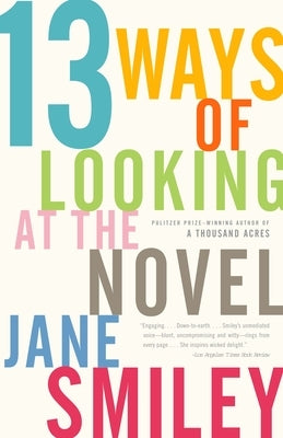 13 Ways of Looking at the Novel - Essential Guide for Writers & Book Lovers | Perfect for Creative Writing & Literary Analysis
