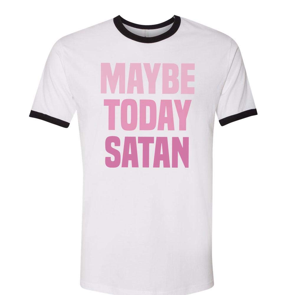 Unisex Maybe Today Satan Ringer Tee Shirt - Funny Sarcastic Graphic T-Shirt for Men & Women - Perfect for Halloween, Goth Parties & Everyday Wear