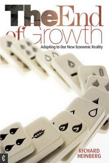 The End of Growth: Adapting to Our New Economic Reality - Essential Guide for Financial Planning & Economic Survival Strategies | Perfect for Investors, Policy Makers & Business Leaders Navigating Economic Shifts