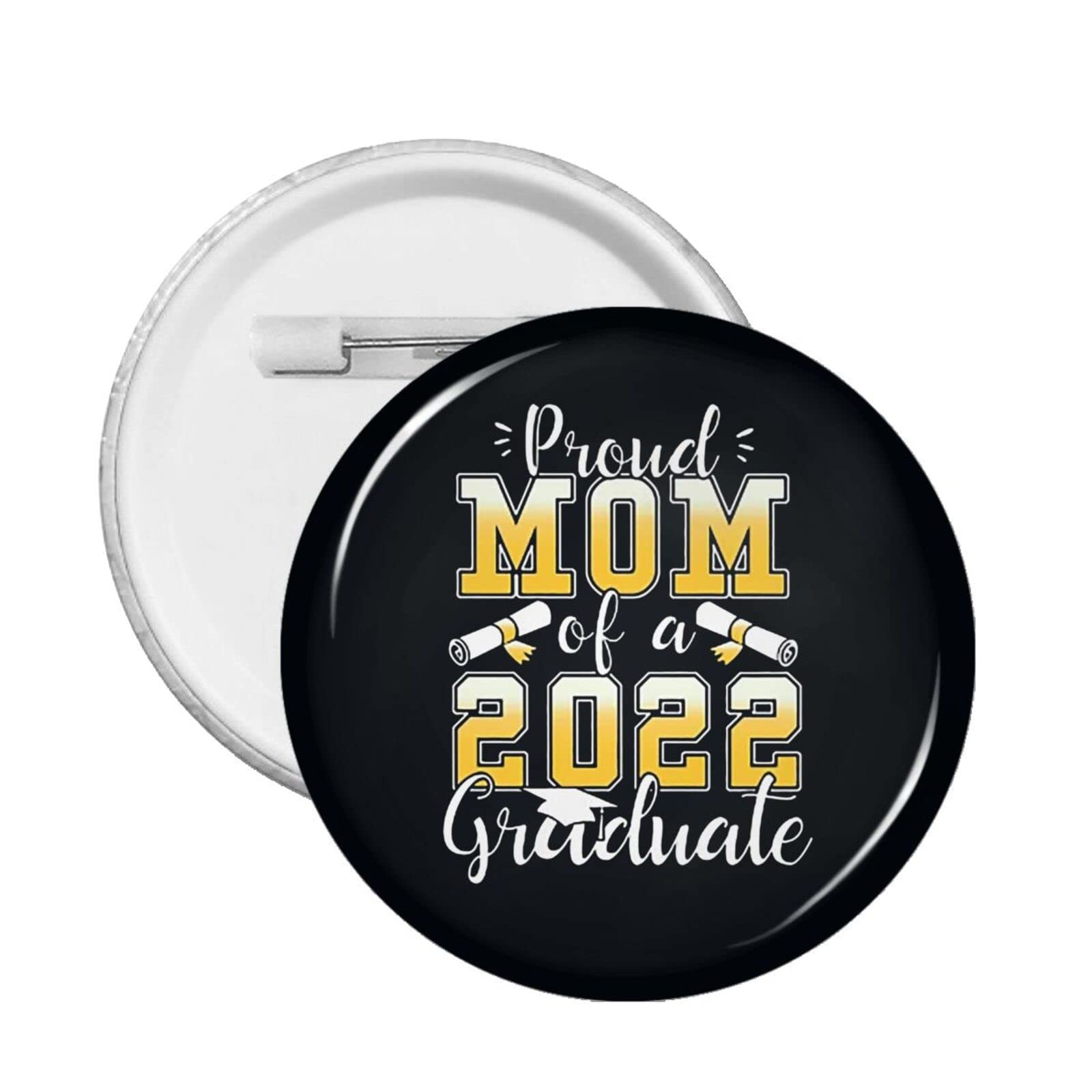 2022 Graduate Proud Mom Button Pin - Round Graduation Badge for Cap, Backpack & Jacket - 1PC - Perfect for Commencement, Parties & Celebrations