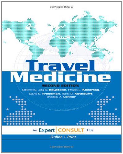 Travel Medicine Guide - Expert Consult for International Health & Safety | Essential for Travelers, Backpackers & Expats