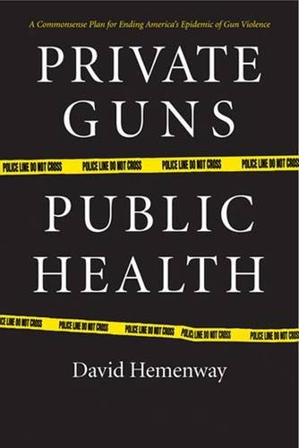 Private Guns and Public Health: Impact on Safety, Laws & Community Wellness | Gun Control & Public Safety Guide
