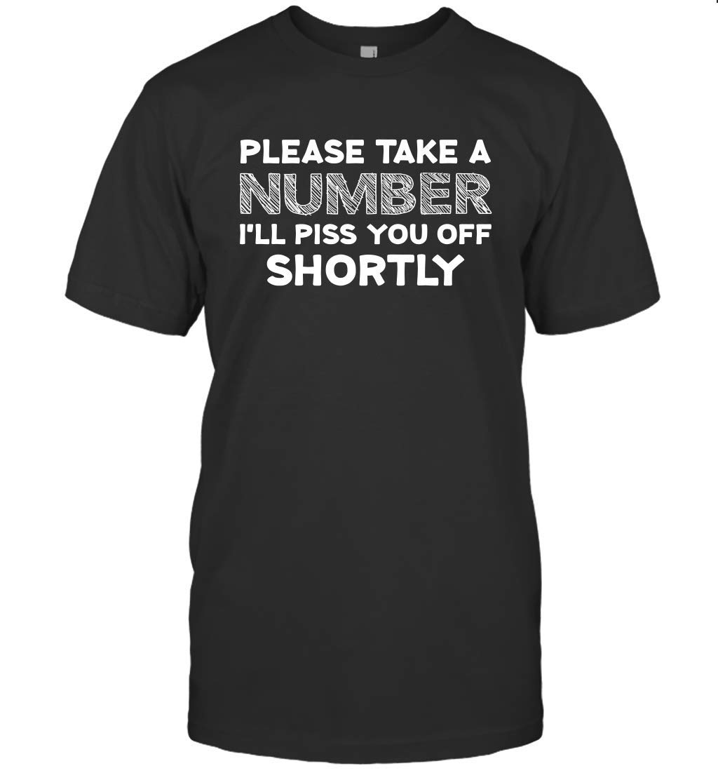 Funny Piss You Off T-Shirt - Sarcastic Humor Gift for Friends