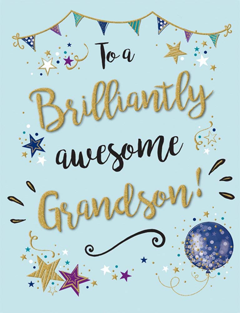 Gold Dust Birthday Card - To a Brilliantly Awesome Grandson - 8 x 6 Inch Green Greeting Card for Grandchildren | Perfect for Birthdays, Grandparents Day & Special Occasions